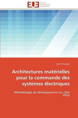 Cover image for Architectures Mat Rielles Pour La Commande Des Syst Mes Lectriques