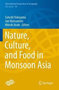 Cover image for Nature, Culture, and Food in Monsoon Asia