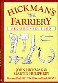 Cover image for Hickman's Farriery: A Complete Illustrated Guide