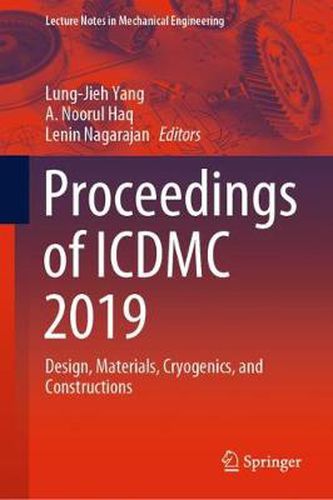 Cover image for Proceedings of ICDMC 2019: Design, Materials, Cryogenics, and Constructions