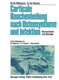 Cover image for Corticale Knochenheilung Nach Osteosynthese und Infektion