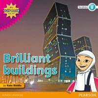 Cover image for My Gulf World and Me Level 5 non-fiction reader: Brilliant buildings!