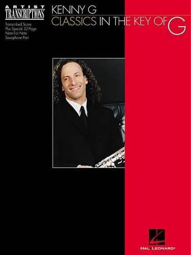 Cover image for Kenny G - Classics in the Key of G: Soprano and Tenor Saxophone