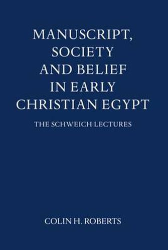 Cover image for Manuscript, Society and Belief in Early Christian Egypt