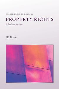 Cover image for Property Rights: A Re-Examination