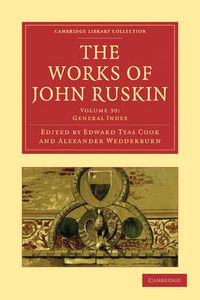 Cover image for The Works of John Ruskin