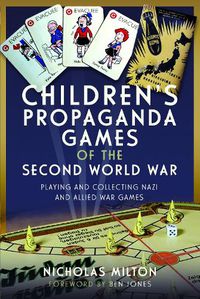 Cover image for Children's Propaganda Games of the Second World War