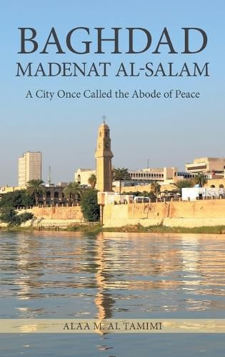 Cover image for Baghdad Madenat Al-Salam