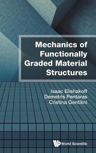 Cover image for Mechanics Of Functionally Graded Material Structures