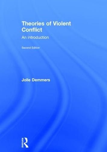 Cover image for Theories of Violent Conflict: An Introduction