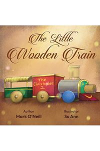 Cover image for The Little Wooden Train