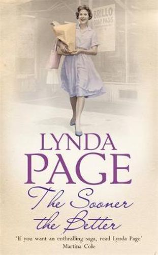 Cover image for The Sooner The Better: An engrossing saga of love, friendship and betrayal