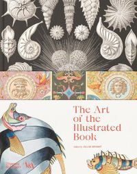 Cover image for The Art of the Illustrated Book