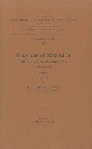 Cover image for Eutychius of Alexandria. The Book of the Demonstration (Kitab Al-Burhan), II: V.