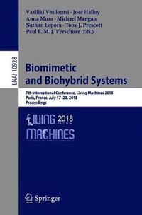 Cover image for Biomimetic and Biohybrid Systems: 7th International Conference, Living Machines 2018, Paris, France, July 17-20, 2018, Proceedings