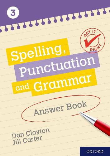 Cover image for Get It Right: KS3; 11-14: Spelling, Punctuation and Grammar Answer Book 3