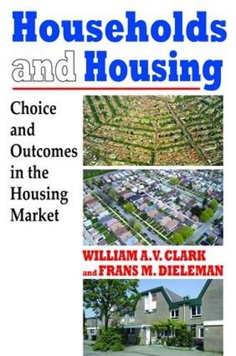 Cover image for Households and Housing: Choice and Outcomes in the Housing Market