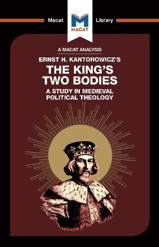 The King's Two Bodies: A Study in Medieval Political Theology