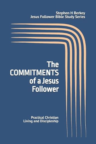 Cover image for The COMMITMENTS of a Jesus Follower