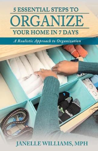 Cover image for 5 Essential Steps to Organize Your Home in 7 Days