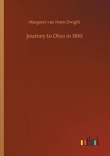Cover image for Journey to Ohio in 1810