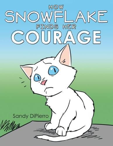 How Snowflake Finds Her Courage