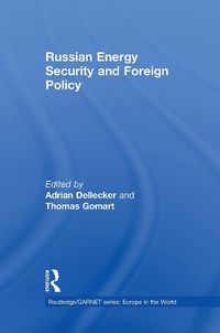 Cover image for Russian Energy Security and Foreign Policy