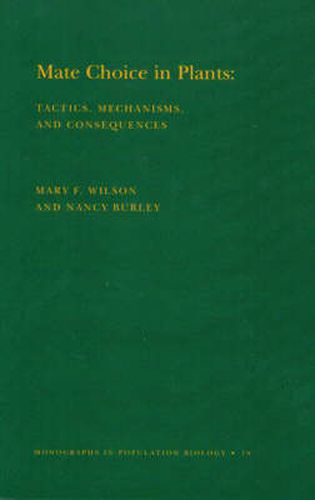 Cover image for Mate Choice in Plants (MPB-19), Volume 19: Tactics, Mechanisms, and Consequences. (MPB-19)