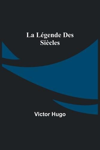 Cover image for La Legende des Siecles