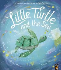 Cover image for Little Turtle and the Sea