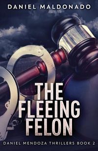 Cover image for The Fleeing Felon
