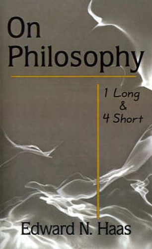 Cover image for On Philosophy: 1 Long & 4 Short