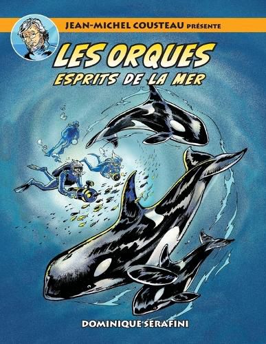 Jean-Michel Cousteau presente LES ORQUES: Esprits de la Mer