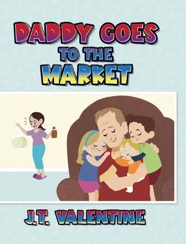 Cover image for Daddy Goes to the Market