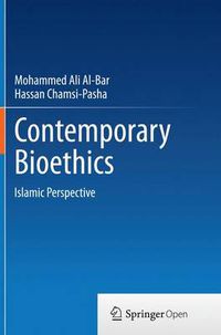 Cover image for Contemporary Bioethics: Islamic Perspective