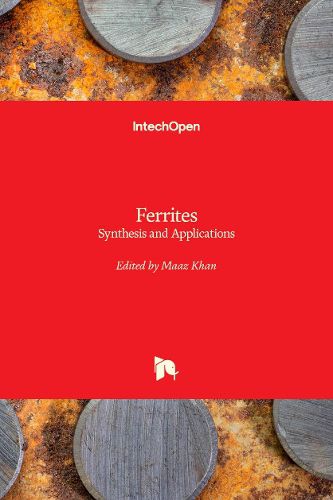 Cover image for Ferrites: Synthesis and Applications