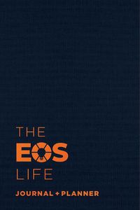 Cover image for The EOS Life Journal and Planner