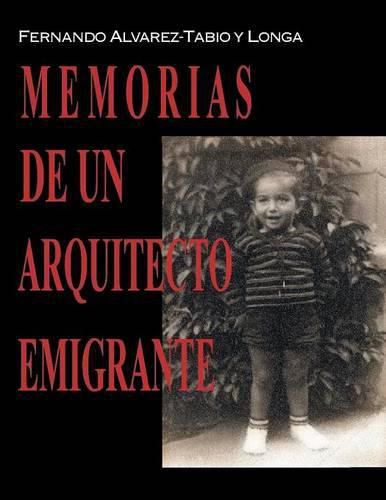 Cover image for Memorias de un arquitecto emigrante