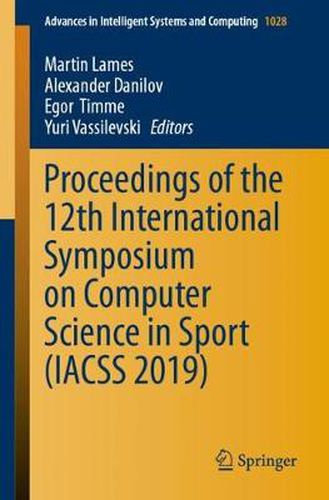 Cover image for Proceedings of the 12th International Symposium on Computer Science in Sport (IACSS 2019)