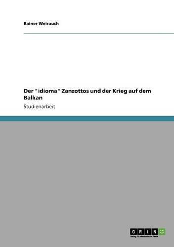 Der Idioma Zanzottos Und Der Krieg Auf Dem Balkan