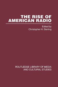 Cover image for The Rise of American Radio 6 vols