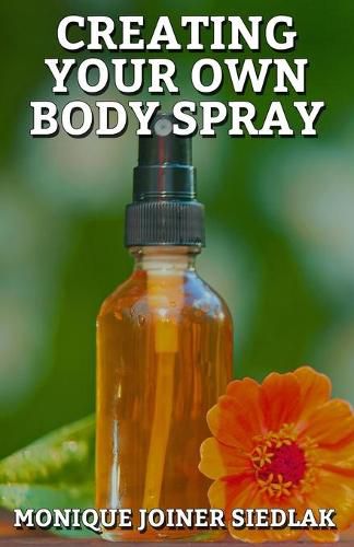 Cover image for Creating Your Own Body Spray