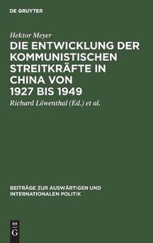 Cover image for Die Entwicklung Der Kommunistischen Streitkrafte in China Von 1927 Bis 1949