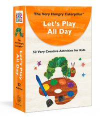 Cover image for The Very Hungry Caterpillar Let's Play All Day