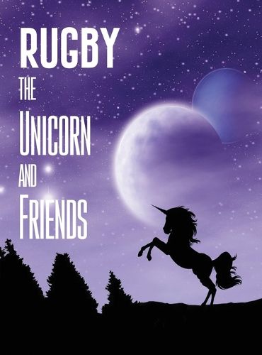 Cover image for Rugby the Unicorn and Friends