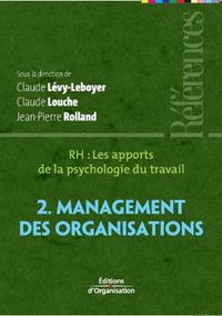 Cover image for Rh: Les apports de la psychologie du travail: Management des organisations