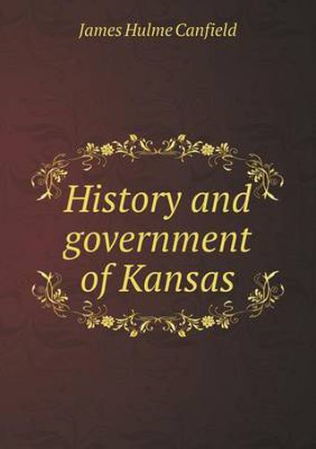 Cover image for History and government of Kansas