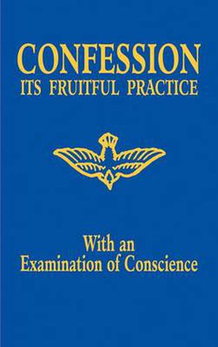 Cover image for Confession: Its Fruitful Practice (with an Examination of Conscience)