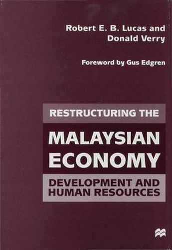 Cover image for Restructuring the Malaysian Economy: Development and Human Resources