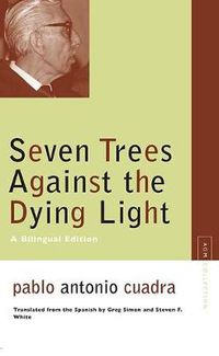 Cover image for Seven Trees Against the Dying Light